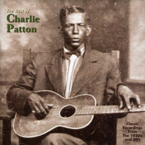Patton Charlie - Best Of Charlie Patton