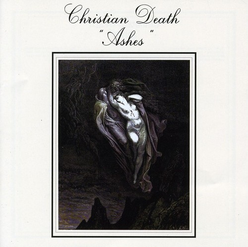 CHRISTIAN DEATH - ASHES
