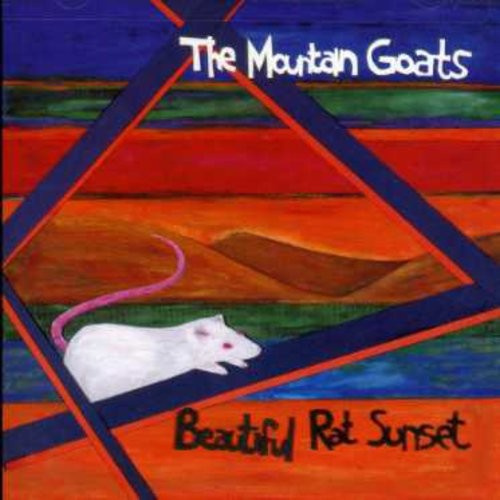 The Mountain Goats - Beautiful Rat Sunset