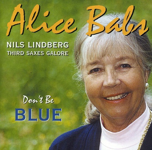 Babs Alice - Don't Be Blue
