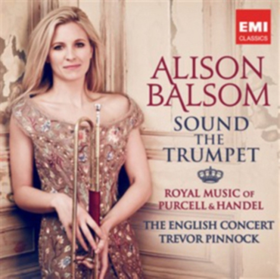 Alison Balsom - Sound The Trumpet - Royal Musi