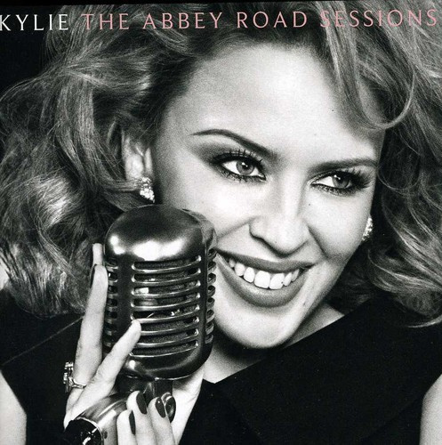 Kylie Minogue - The Abbey Road Sessions