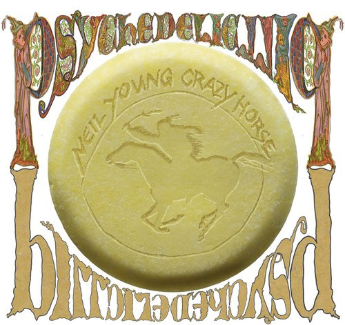 Neil Young & Crazy Horse - Psychedelic Pill