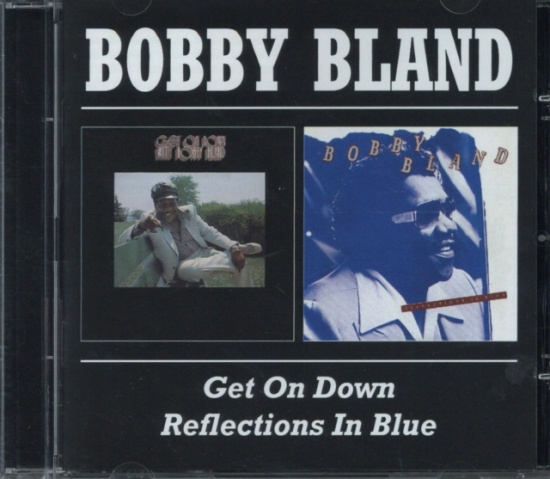 Bland Bobby - Get On Down/Reflections In Blu