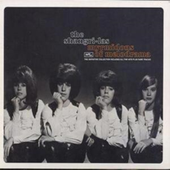 Shangri-Las - Myrmidons Of Melodrama - Collection