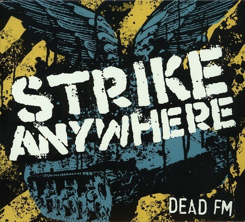 Strike Anywhere - Dead Fm