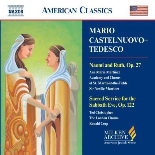 Mario Castelnuovo-Tedesco - Naomi And Ruth
