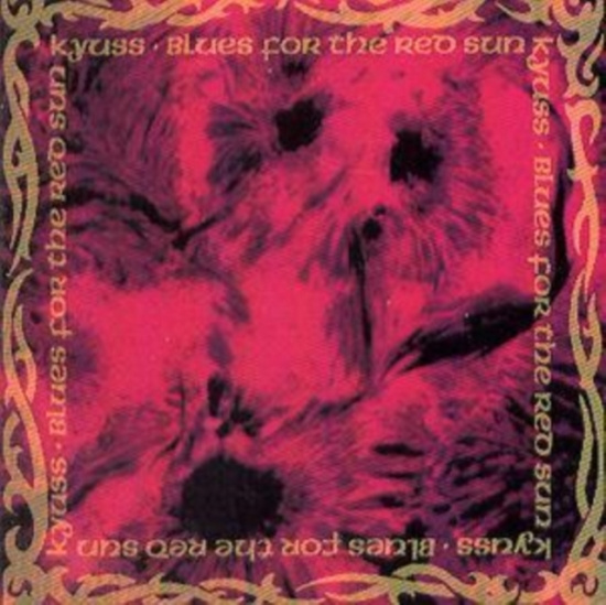 Kyuss - Blues For The Red Sun