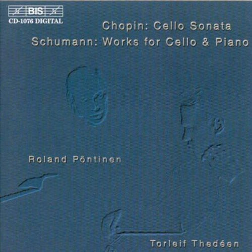 Chopin/Schumann - Cello Sonatas