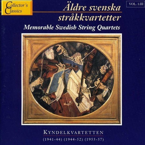 Kyndelkvartetten - Äldre Svenska Stråkkvartetter Vol 3