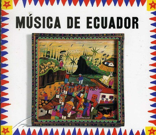 Various Artists - Musica De Ecuador
