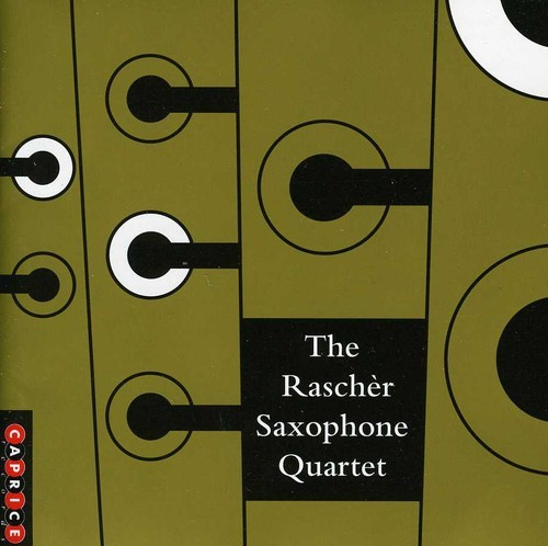 Rascher Saxophone Quartet - The Rascher Saxophone Quartet