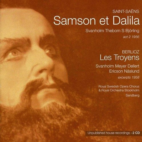 Saint-Saens / Berlioz - Samson Et Dalila / Les Troyens