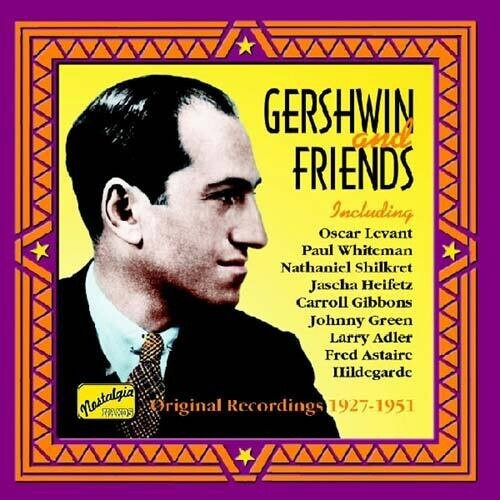 George Gershwin - Gershwin & Friends