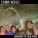 Cobra Skulls - Bringing The War Home Cobra Skulls - Bringing The War Home