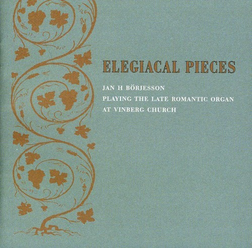Börjesson Jan H - Elegiacal Pieces