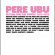 Pere Ubu - Elitism For The People: 1975-1978 Pere Ubu - Elitism For The People: 1975-1978