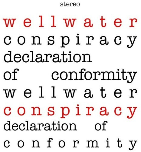 Wellwater Conspiracy - Declaration Of Conformity