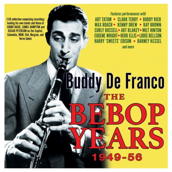 Buddy De Franco - The Bebop Years 1949-56