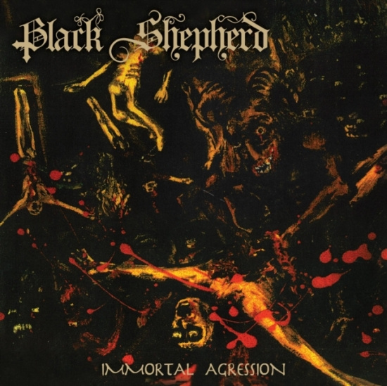 Black Shepherd - Immortal Aggression