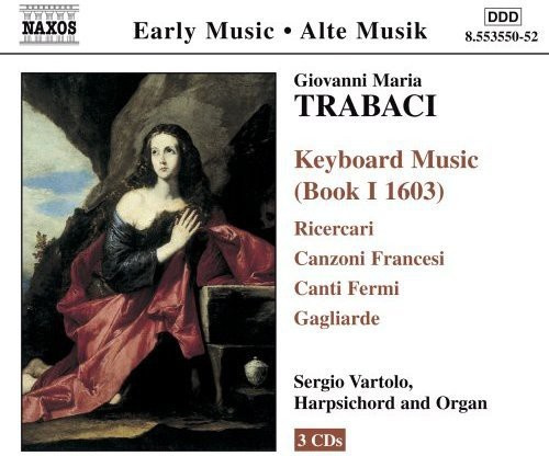 Trabaci Giovanni Maria - Keyboard Music Bk 1