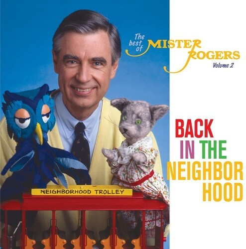 Mister Rogers - Back In The Neighborhood: The