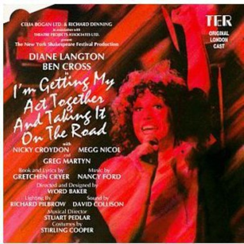 Original London Cast - I'm Getting My Act Together And Tak
