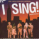 Original Off-Broadway Cast - I Sing! Original Off-Broadway Cast - I Sing!