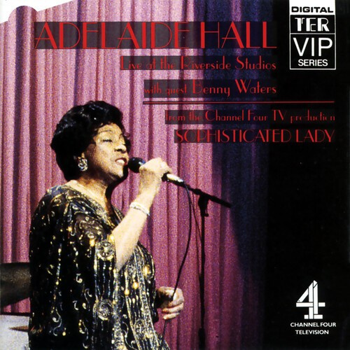 Adelaide Hall - Adelaide Hall Live At Riverside Stu