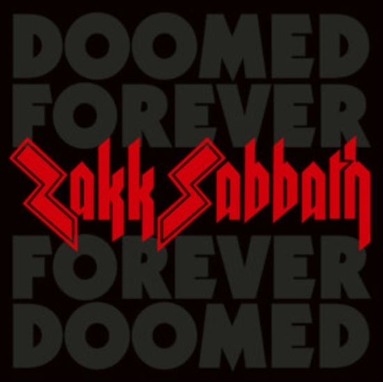 Zakk Sabbath - Doomed Forever Forever Doomed (2 Lp
