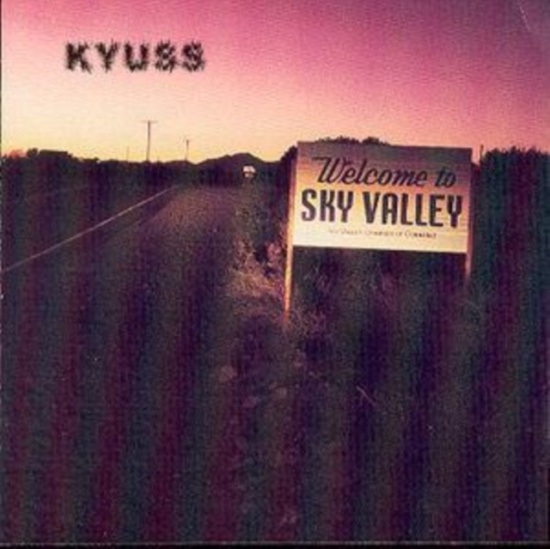 Kyuss - Sky Valley