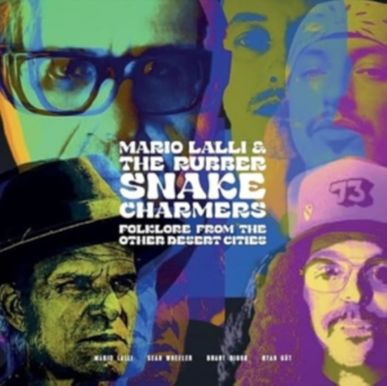 Lalli Mario & The Rubber Snake Cha - Folklore From Other Desert Cities