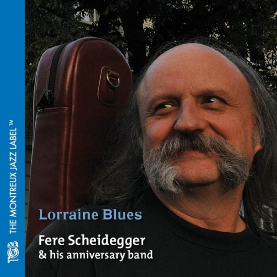 Fere Scheidegger - Lorraine Blues
