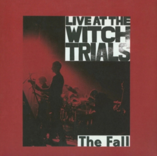 The Fall - Live At The Witch Trials - 12
