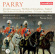 Parry - Orchestral And Choral Works Parry - Orchestral And Choral Works