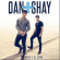 Dan + Shay - Where It All Began Dan + Shay - Where It All Began