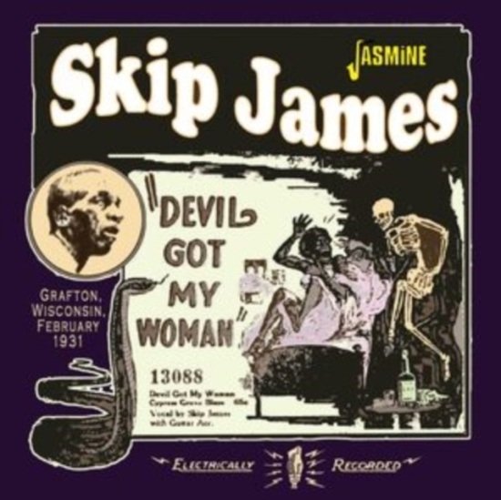 Skip James - Devil Got My Woman - Grafton, Wisco