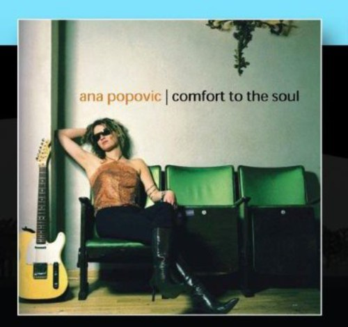 Popovic Ana - Comfort To The Soul