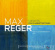 Reger - Sonatas Reger - Sonatas