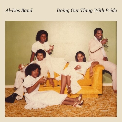 Al-Dos Band - Doing Our Thing With Pride