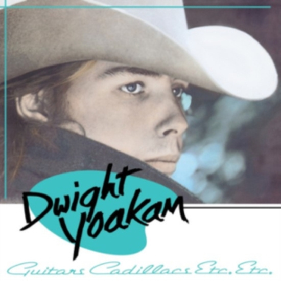 Dwight Yoakam - Guitars, Cadillacs, Etc., Etc.