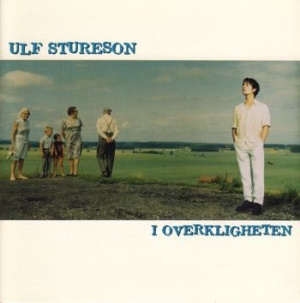 Ulf Stureson - I Overkligheten