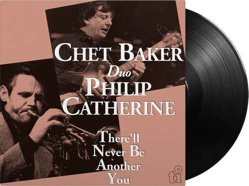Chet Baker & Philip Catherine - There'll Never Be Another You