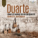 Quartetto Santorsola - Duarte: Complete Works For Guitar Q Quartetto Santorsola - Duarte: Complete Works For Guitar Q