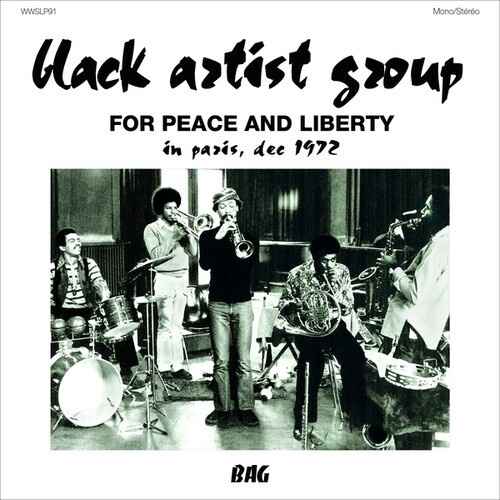 Black Artist Group - For Peace And Liberty - In Paris, D
