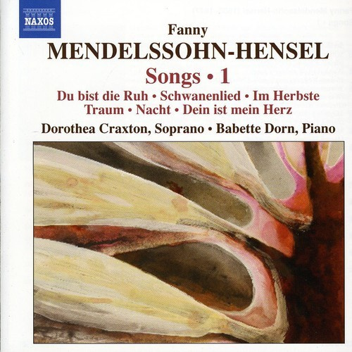 Fanny Mendelssohn-Hensel - Complete Songs Vol 1