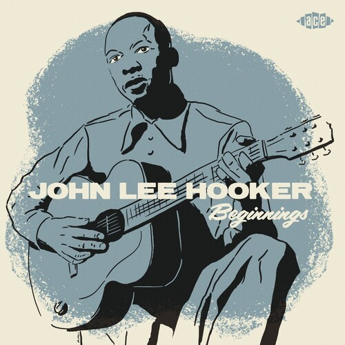 John Lee Hooker - Beginnings Ep