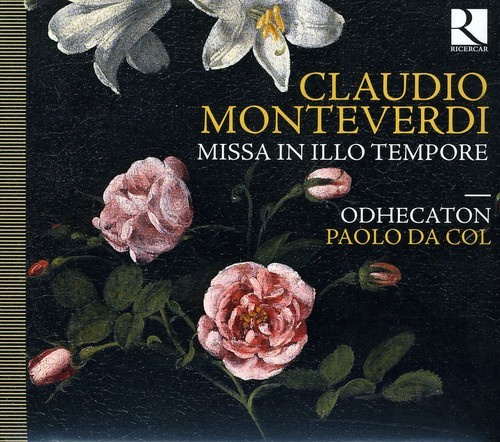 Monteverdi  /  De Wert - Missa In Illo Tempo