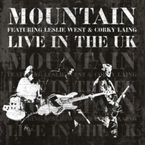 Mountain Featuring Leslie West And - Live In The Uk