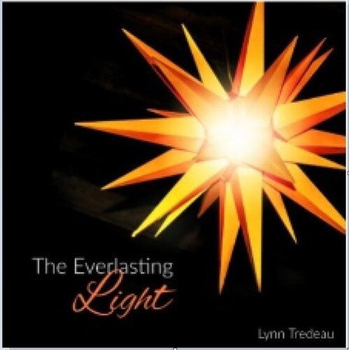 Lynn Tredeau - The Everlasting Light